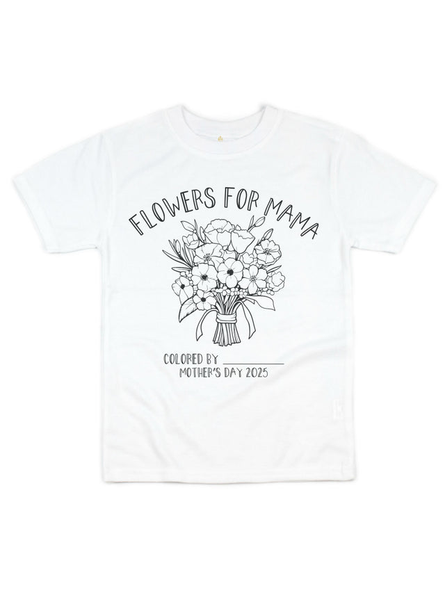 White kids short sleeve coloring shirt with "Flowers for Mama" bouquet design and "Colored by" line for Mother’s Day 2025