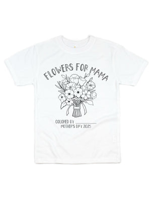 White kids short sleeve coloring shirt with "Flowers for Mama" bouquet design and "Colored by" line for Mother’s Day 2025