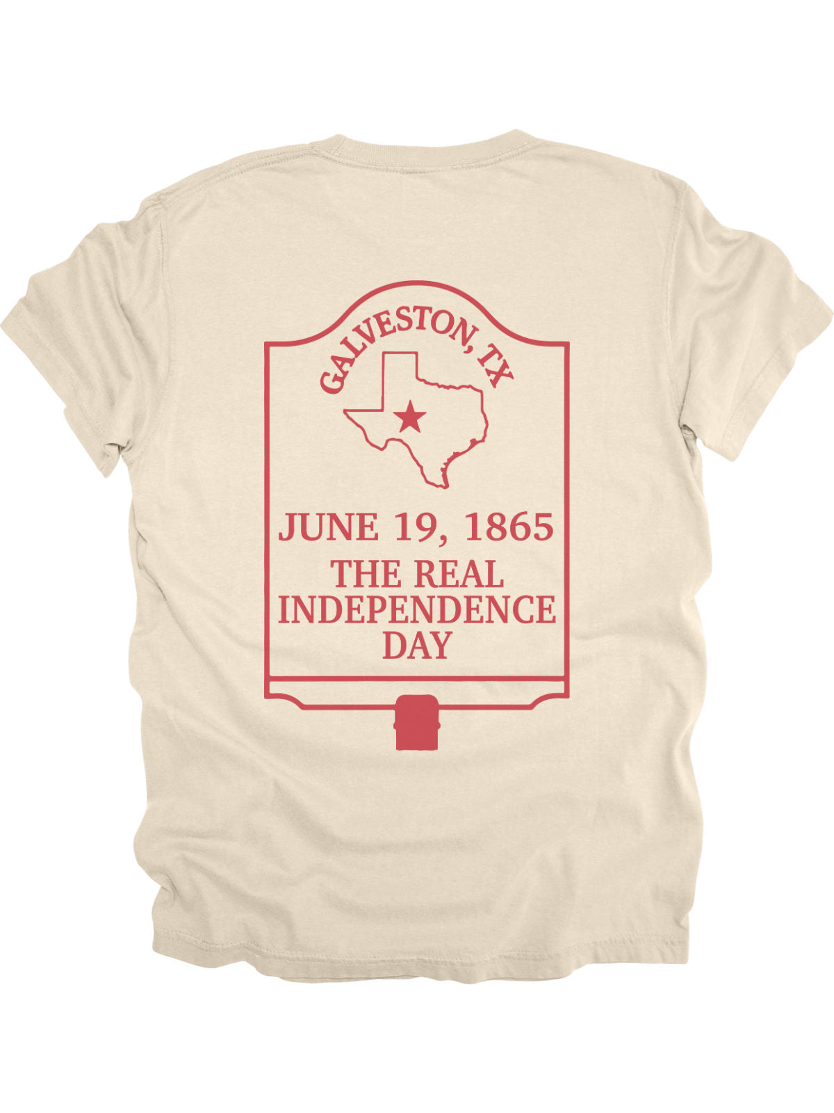 Cream Juneteenth shirt with red 1865 sunburst chest logo and back design reading “Galveston, TX – June 19, 1865 – The Real Independence Day”