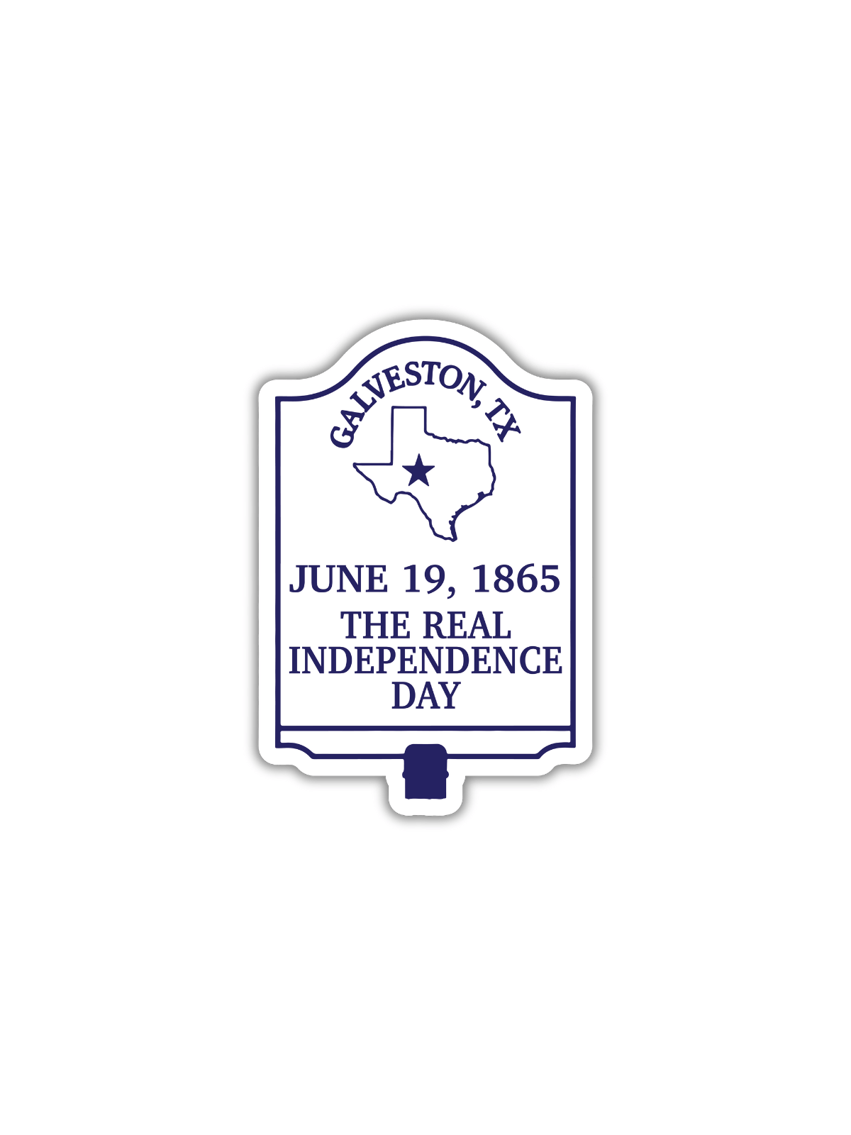 Juneteenth Texas history sticker featuring Galveston, TX and June 19, 1865 text