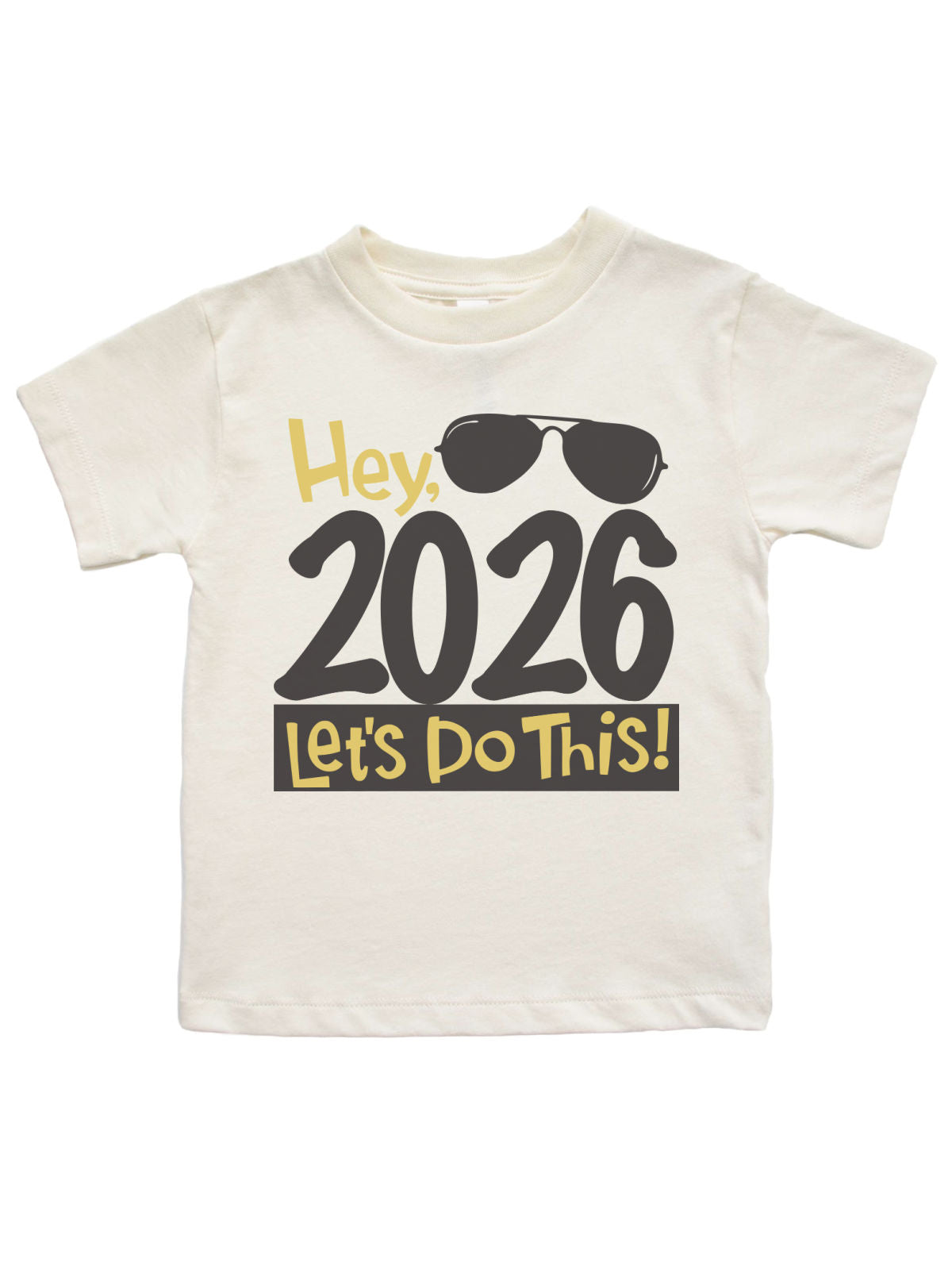 Hey 2026, Let's Do This Kids New Year 2026 Shirt