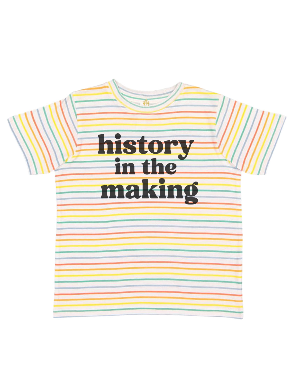 Kids' "History in the Making" shirt with a colorful rainbow stripe pattern and bold black text. A fun and inspiring tee for young changemakers.