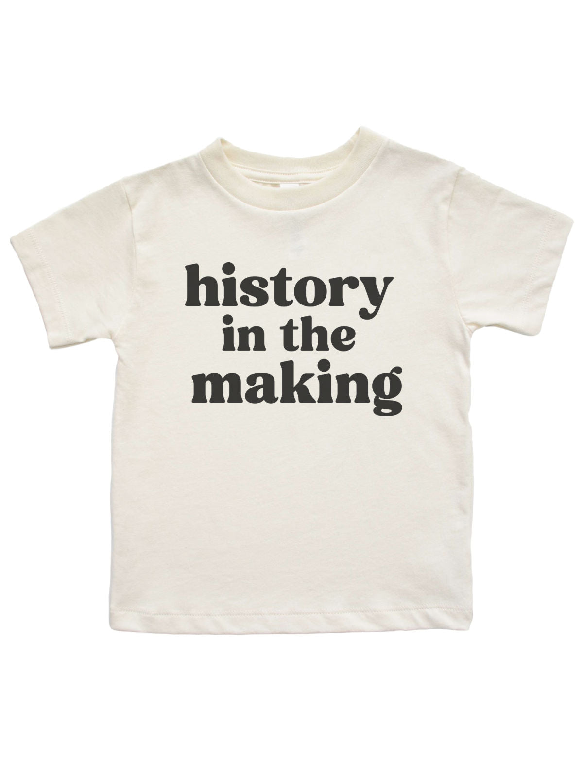 Natural-colored kids’ "History in the Making" t-shirt with bold black text, celebrating young leaders and changemakers.