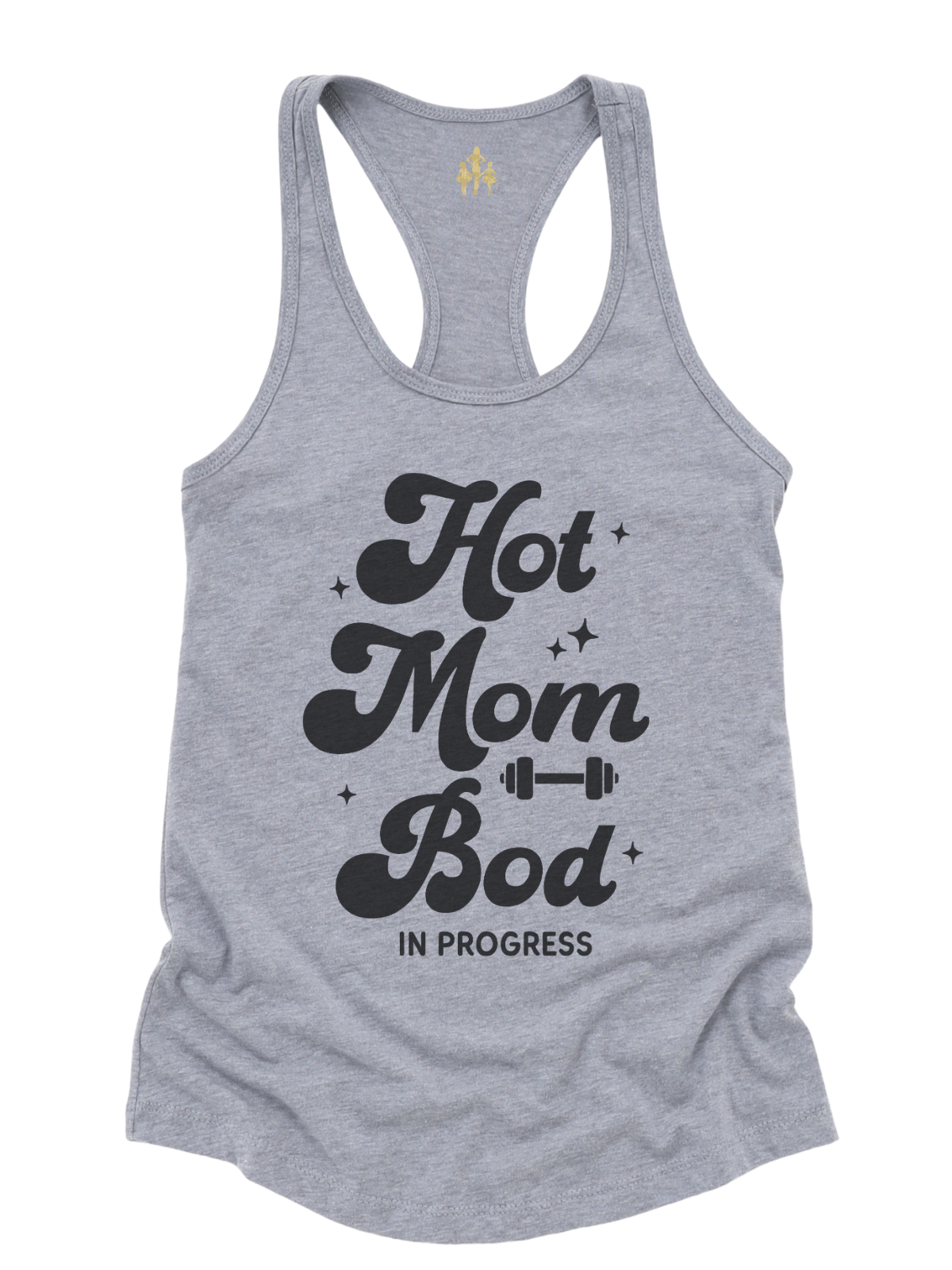 Gray racerback tank with “Hot Mom Bod in Progress” and dumbbell graphic