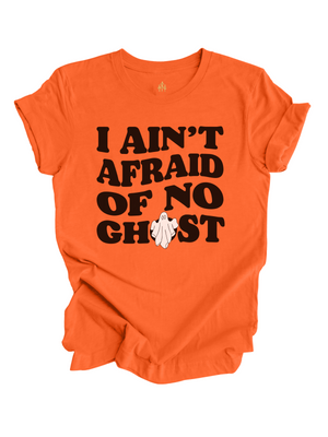 I Ain't Afraid of No Ghost Adult Halloween Shirt in Orange