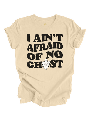 I Ain't Afraid of No Ghost Adult Halloween Shirt in Tan