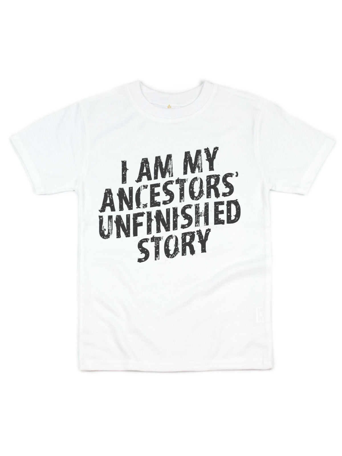 White kids' "I Am My Ancestors' Unfinished Story" t-shirt with black distressed lettering, perfect for honoring Black history.