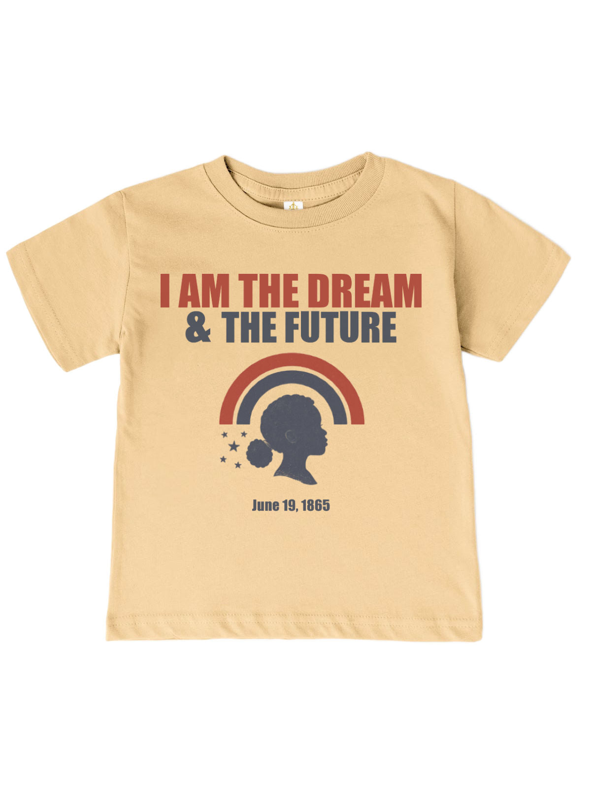 Kids latte tan Juneteenth shirt with “I Am the Dream & The Future” text, featuring a Black girl silhouette, rainbow, stars, and June 19, 1865 beneath.