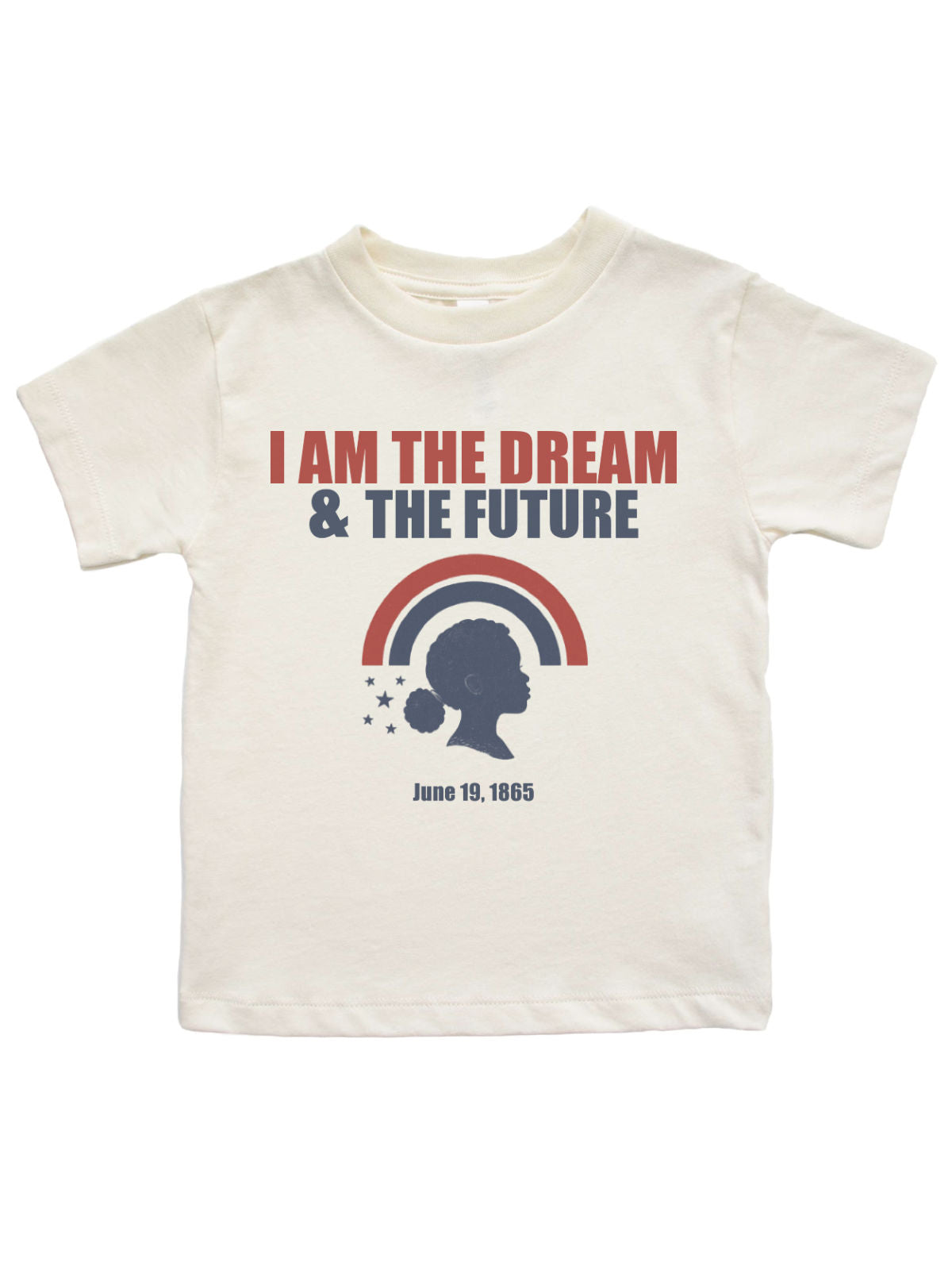 I Am the Dream and the Future Kids Juneteenth Shirt - Natural