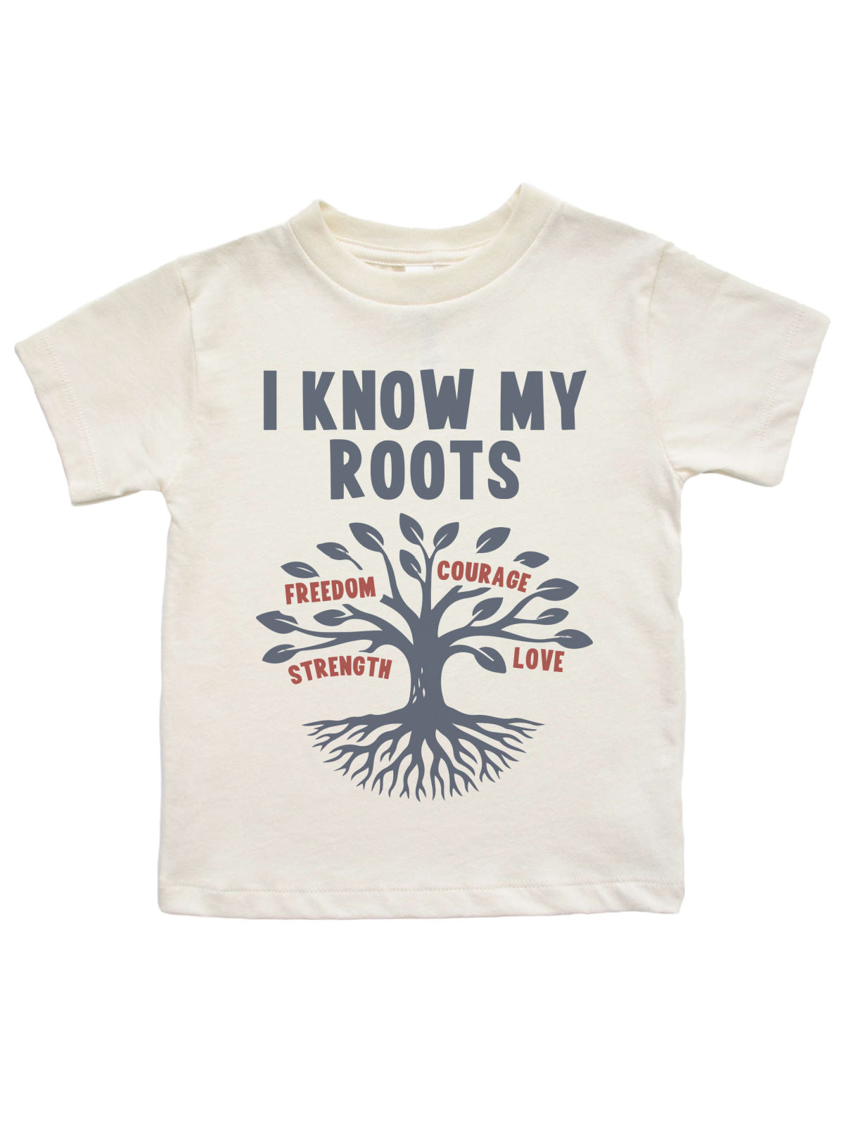 Natural kids Juneteenth shirt with a tree design and the words “I Know My Roots – Freedom, Courage, Strength, Love”