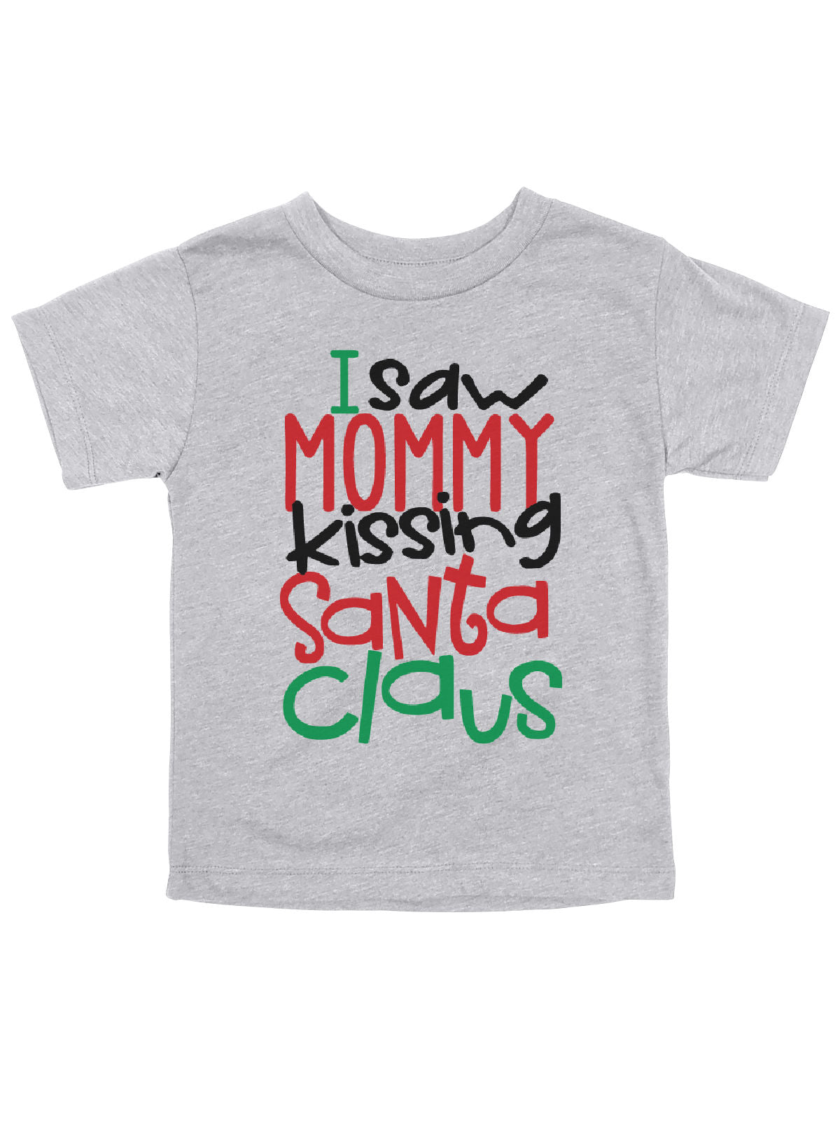 I saw mommy kissing Santa Claus kids short sleeve heather gray shirt