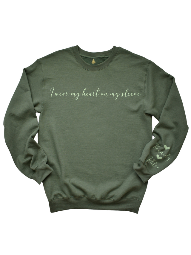I Wear My Heart On My Sleeve Green Sweatshirt