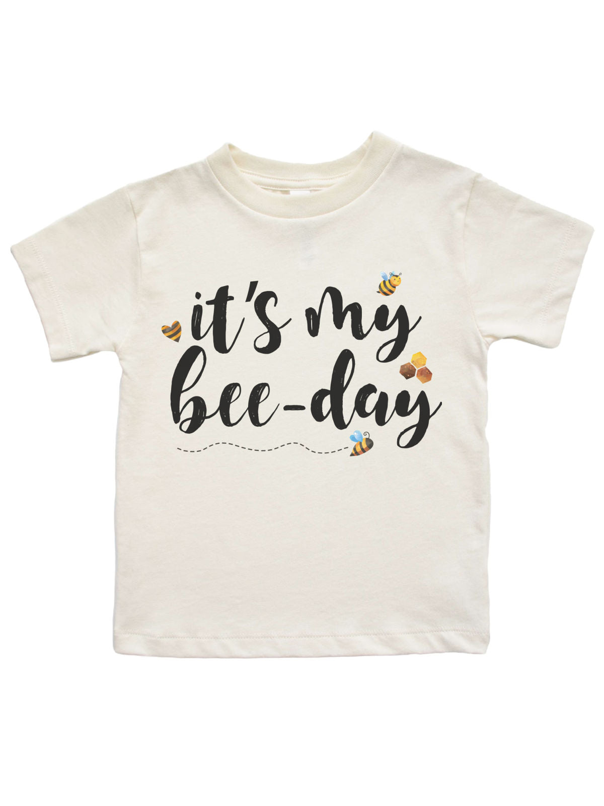It’s My Bee-Day Bumble Bee Birthday Kids Shirt in Natural Cream