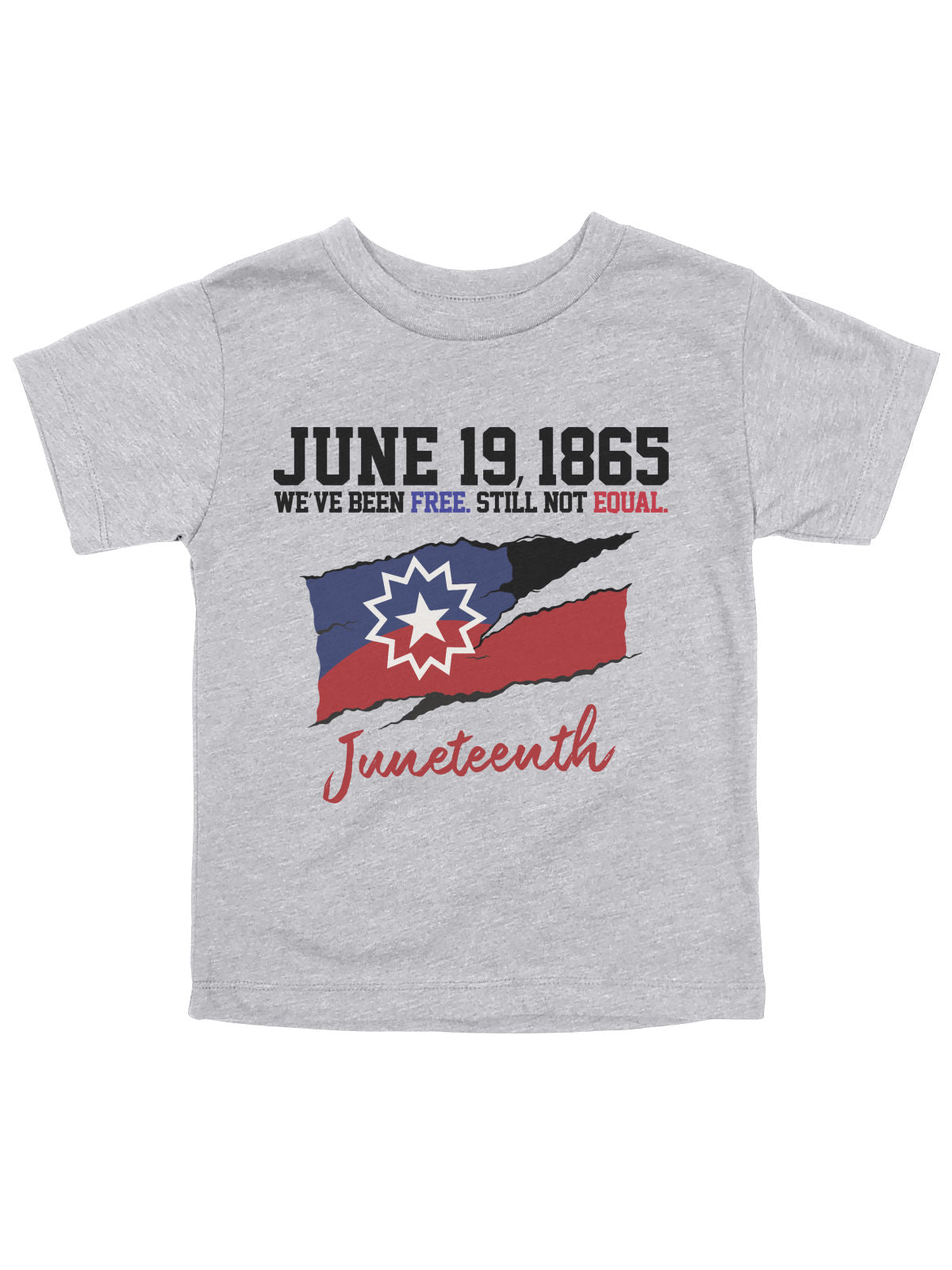 Kids Juneteenth shirt in gray with “June 19, 1865 – We’ve Been Free, Still Not Equal” and Juneteenth flag design.