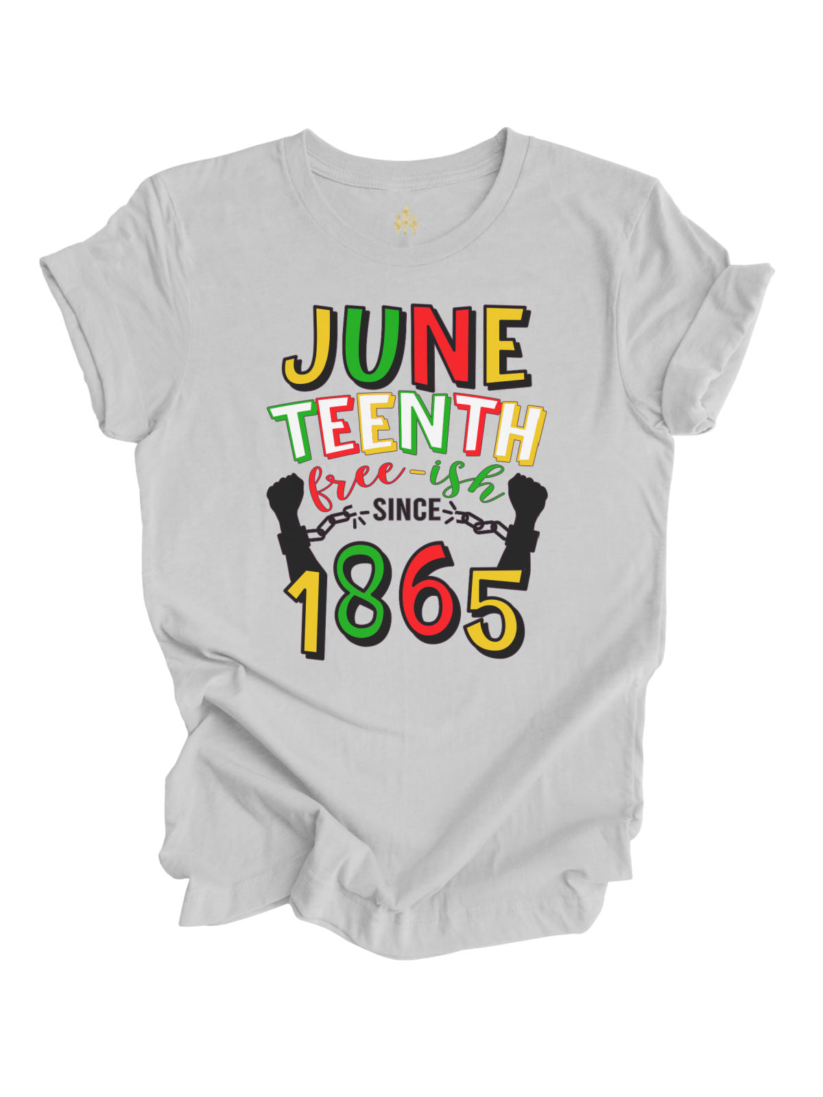 Free-ish Since 1865 Freedom Day Juneteenth Shirt - Silver