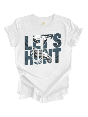 "Let's Hunt" Philadelphia Eagles T-Shirt