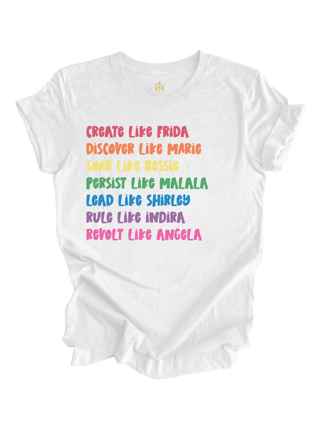 White Women's History Month t-shirt with rainbow typography featuring names of iconic women leaders, including Frida Kahlo, Marie Curie, and Angela Davis.