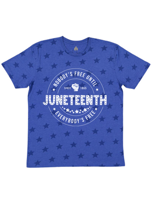 Nobody's Free Until Everybody's Free Juneteenth Shirt in Blue