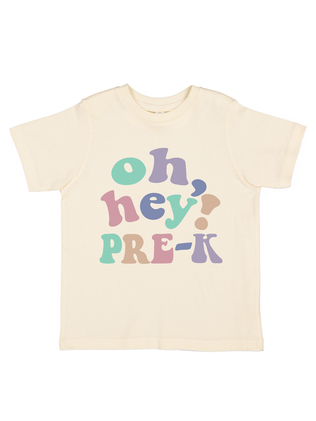 Oh Hey Pre K Toddler First Day of School Shirt