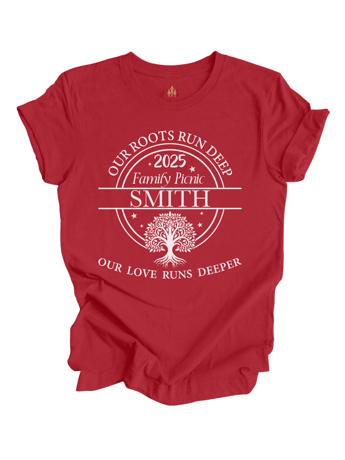 Red Short Sleeve Shirt that reads Our Roots Run Deep 2025 in Red