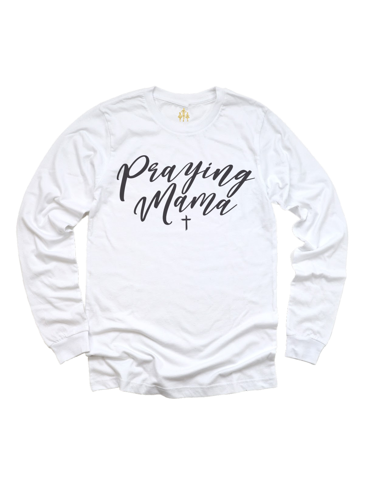Praying Mama Long Sleeve Women's Easter Shirt