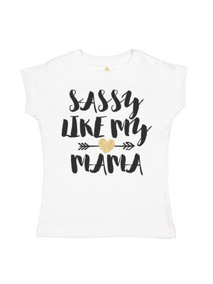 Sassy Like My Mama Girls White Shirt