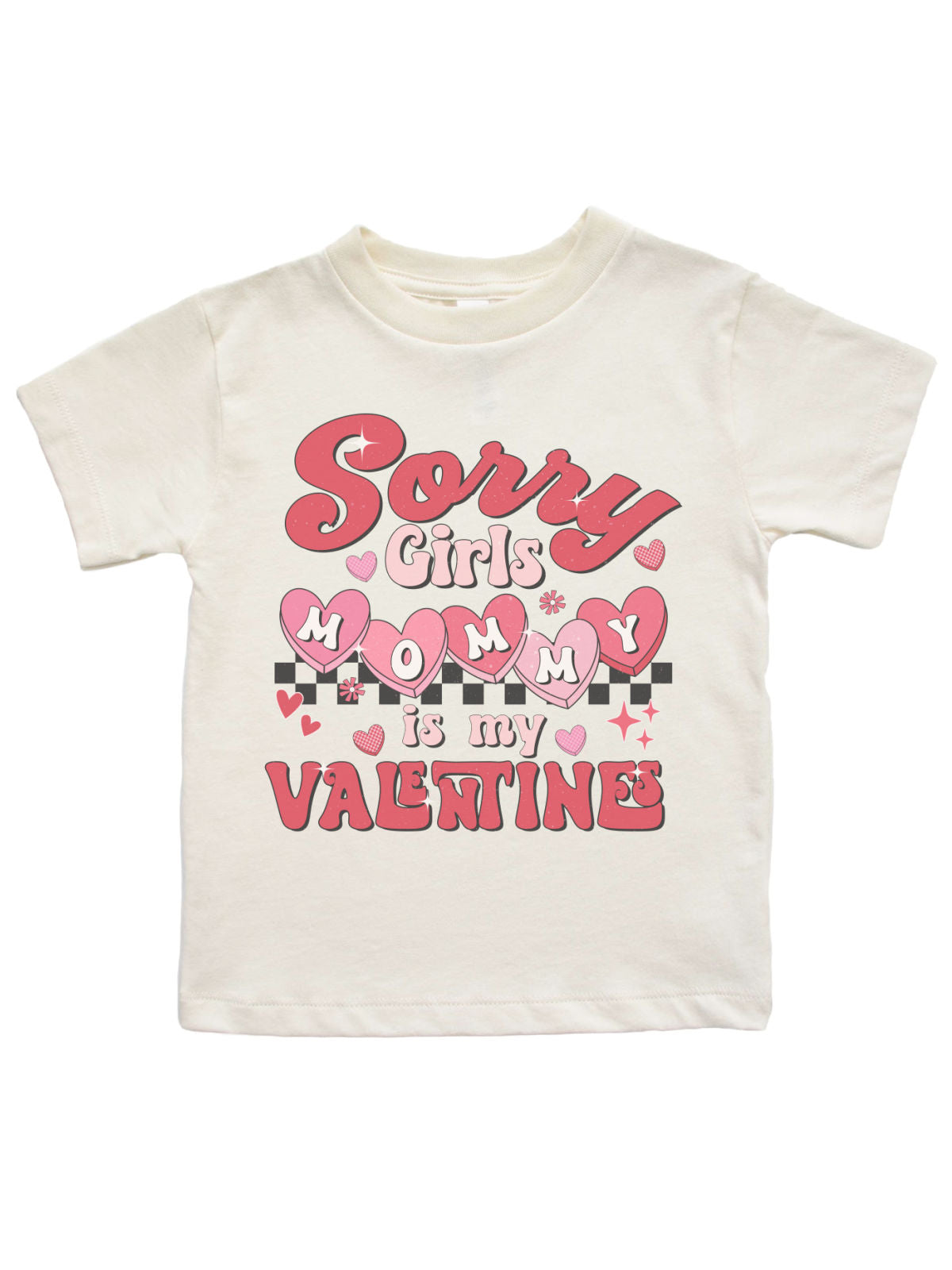 Boys Valentine shirt with "Sorry Girls Mommy is My Valentine" design in retro-style graphics on a natural-colored cotton shirt, available in short and long sleeve options.