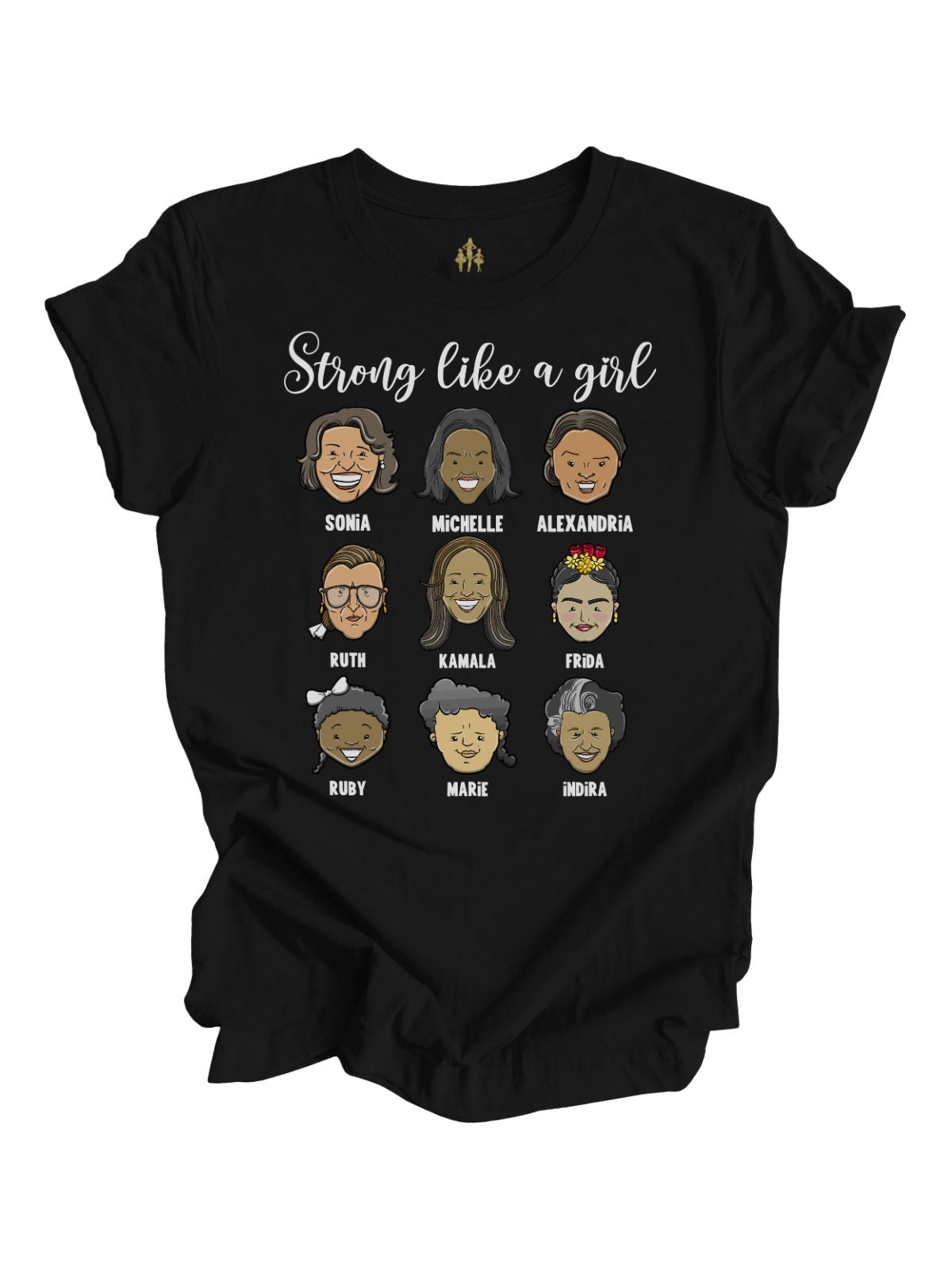 Black "Strong Like a Girl" Women's History Month t-shirt, featuring illustrated portraits of inspiring women leaders, activists, and trailblazers.