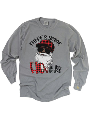 Long sleeve heather gray adult t-shirt that says There's Some Ho's in this House Christmas shirt