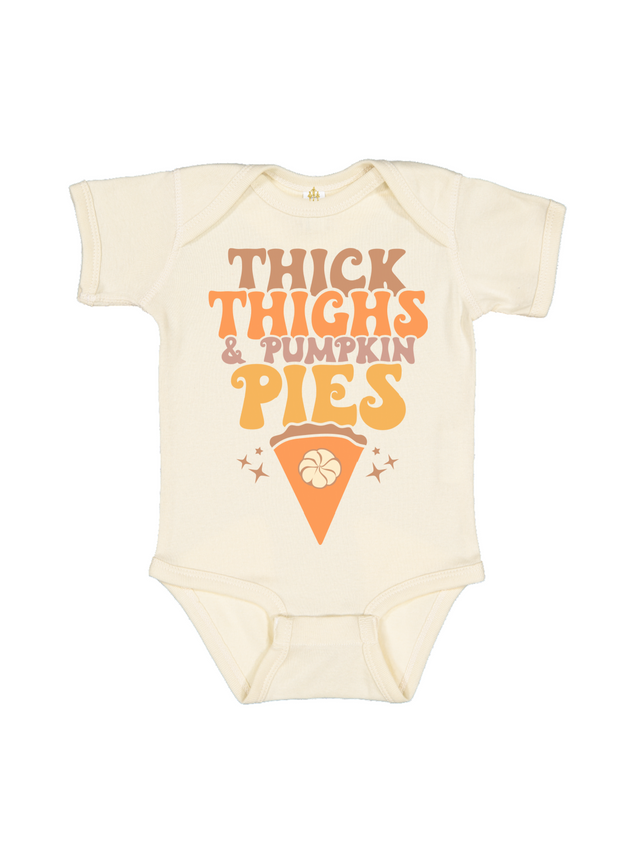 Thick Thighs and Pumpkin Pies Thanksgiving Baby Bodysuit