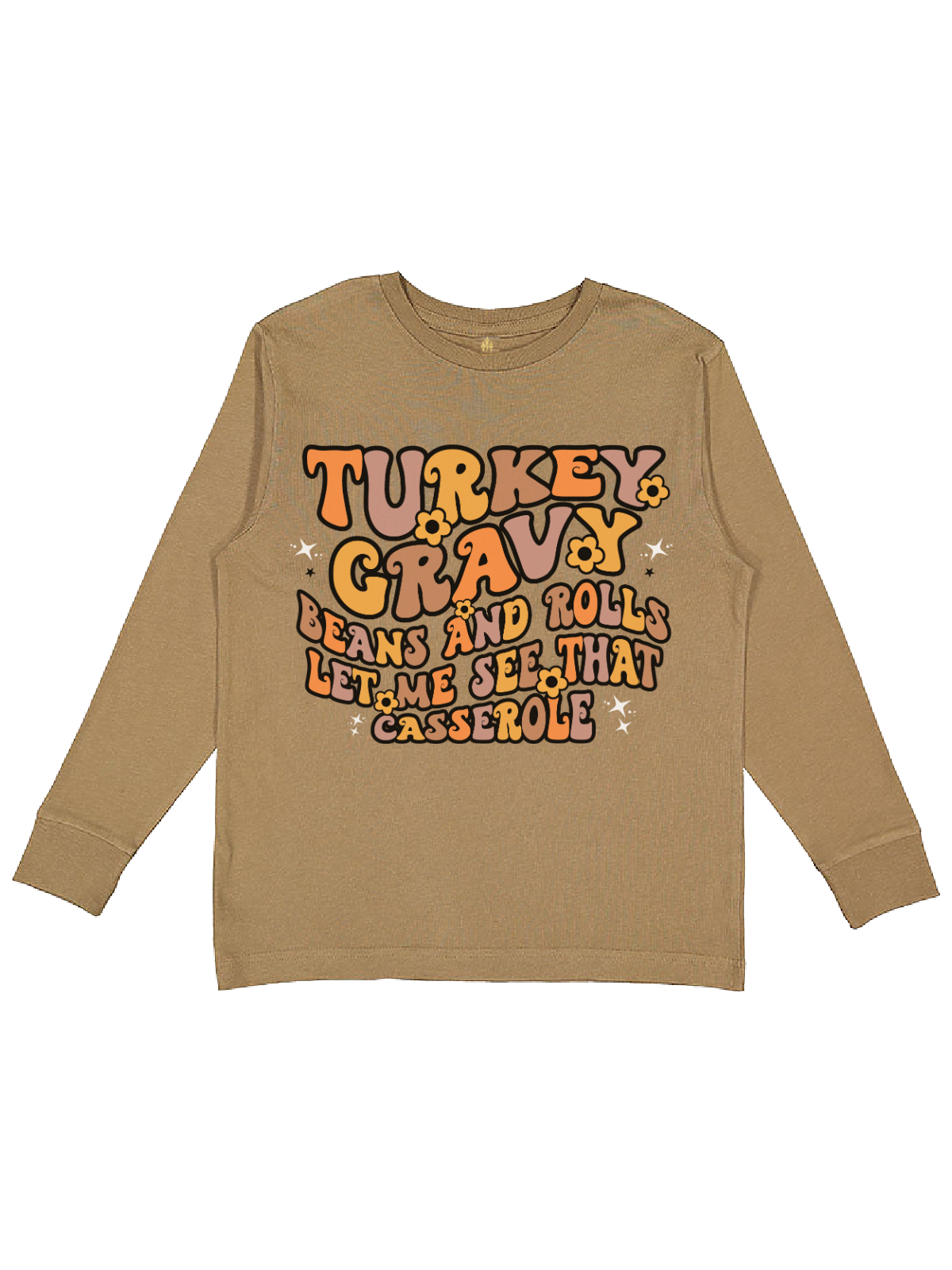 Turkey Gravy Beans and Rolls Kids Thanksgiving Shirt Long Sleeve