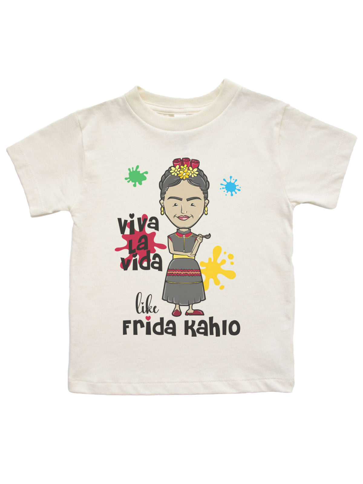 Natural-colored kids’ Frida Kahlo t-shirt featuring a cartoon illustration of the iconic artist with "Viva La Vida Like Frida Kahlo" text and colorful paint splashes.