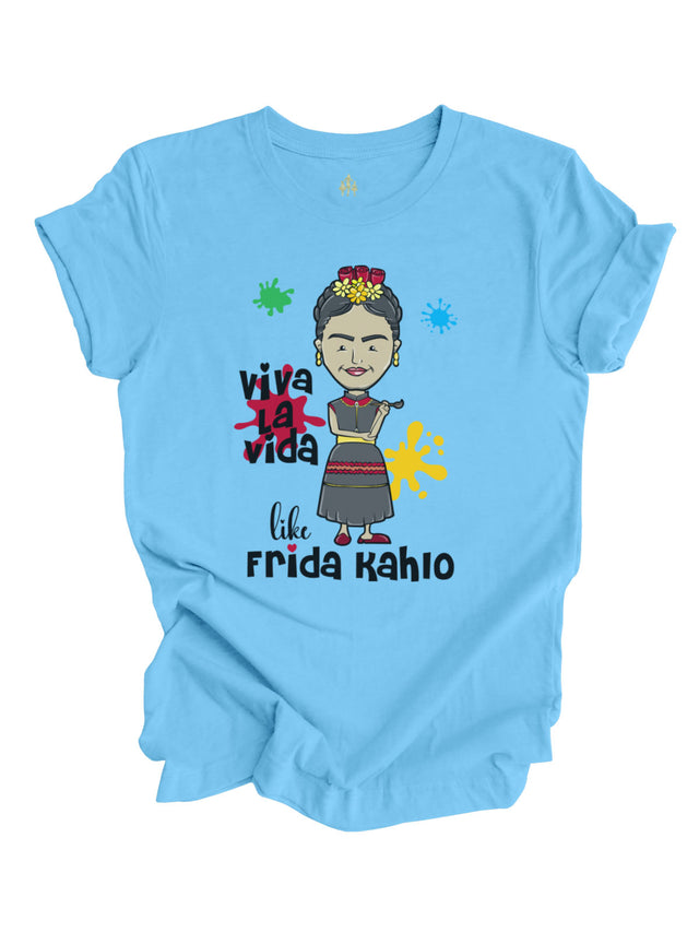 Ocean blue Women’s History Month t-shirt featuring a colorful Frida Kahlo illustration with "Viva La Vida" text and artistic paint splashes.