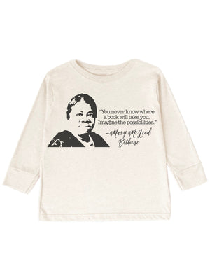 Natural-colored long sleeve kids’ Mary McLeod Bethune shirt with her image and a motivational quote, encouraging young readers.
