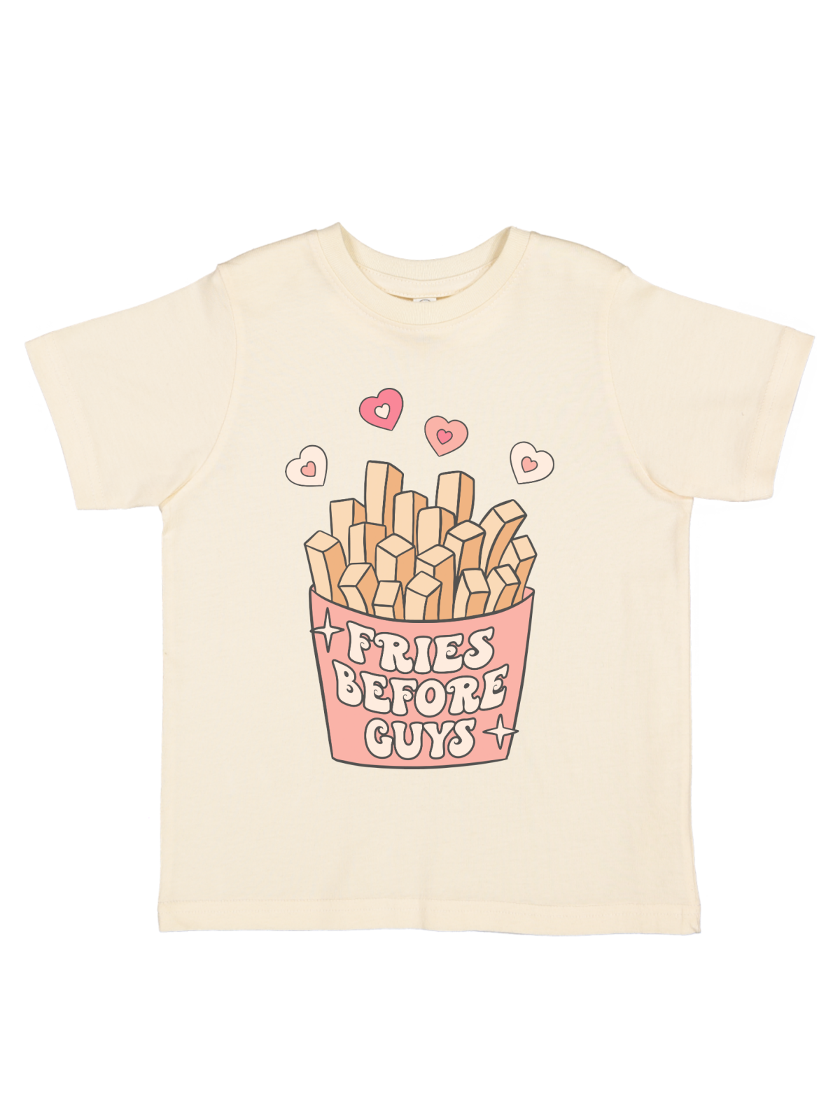 Fries before Guys Girls Valentine's Day Shirt in Natural Tan