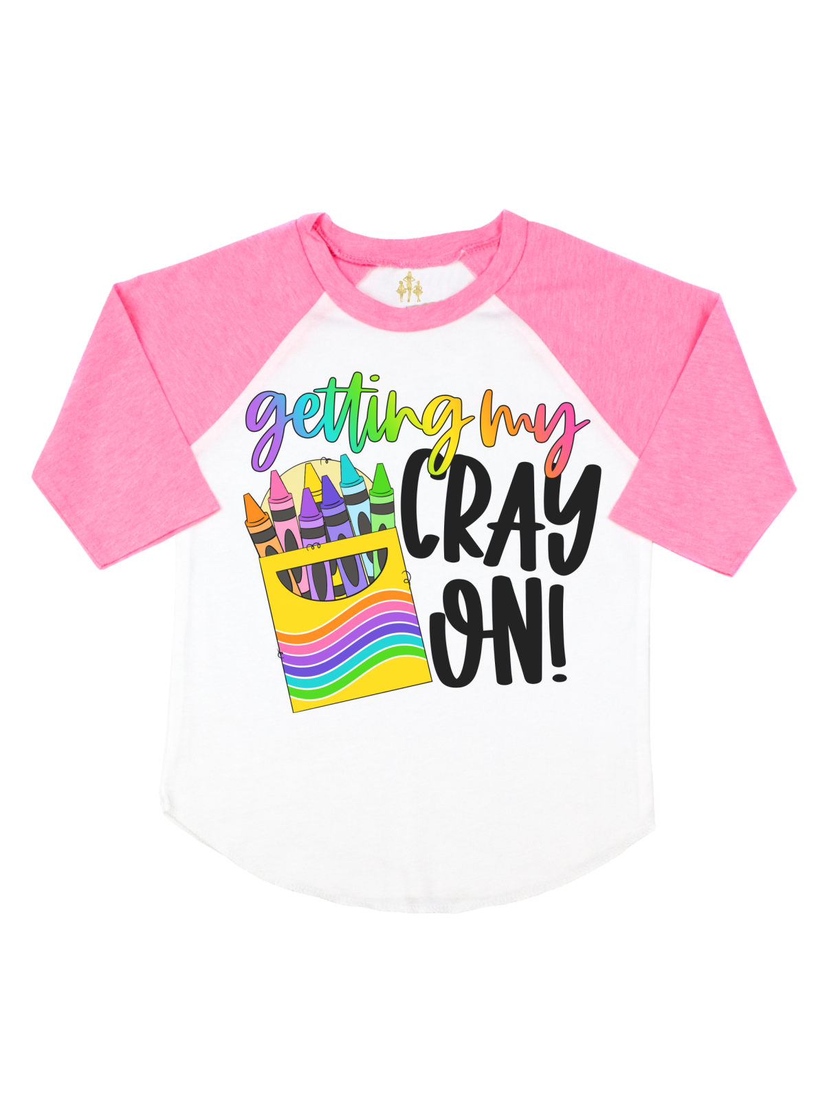 Getting My Cray On Kids Pink and White Raglan Shirt