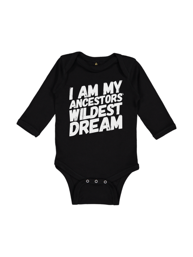 I Am My Ancestors' Wildest Dream Infant Black History Bodysuit