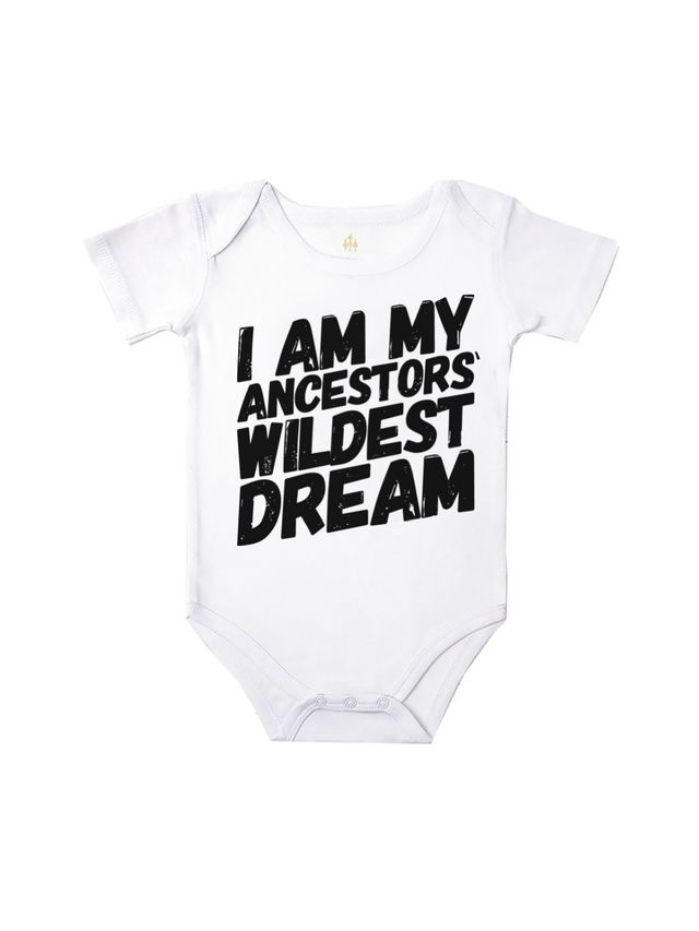 I Am My Ancestors' Wildest Dream Infant Black History Bodysuit