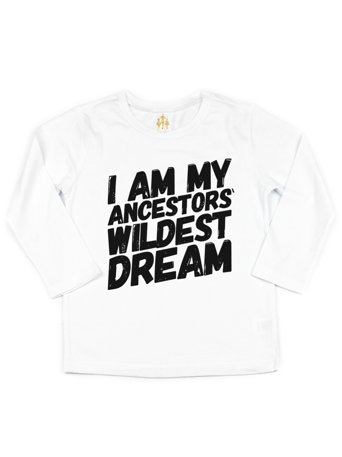 I Am My Ancestors' Wildest Dreams Proud Heritage Shirt I Am My Ancestors' Wildest Dreams Proud Heritage Shirt