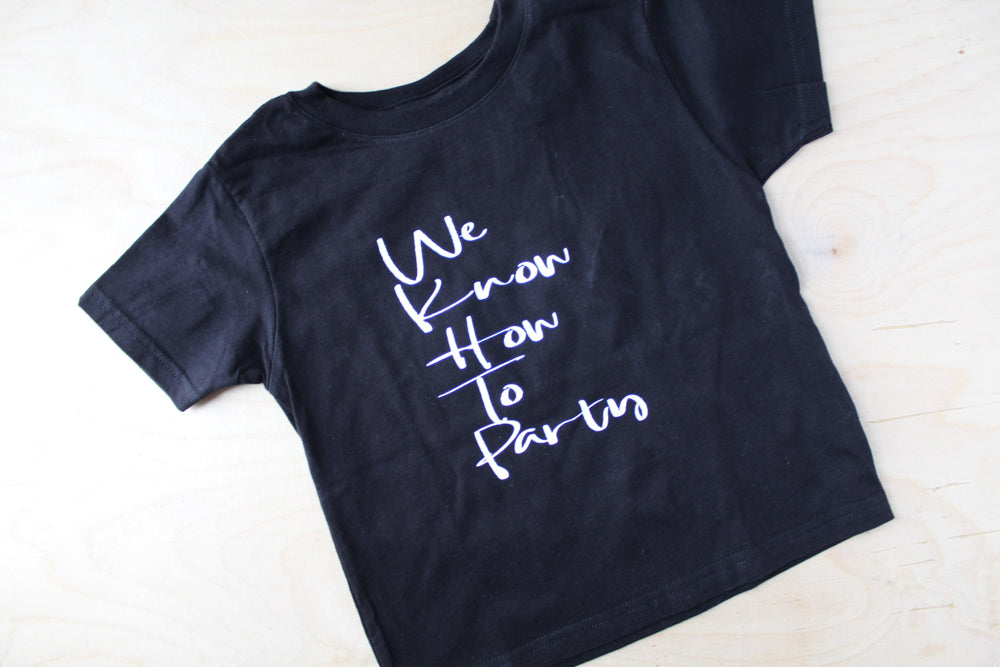 We Know How To Party - 3t