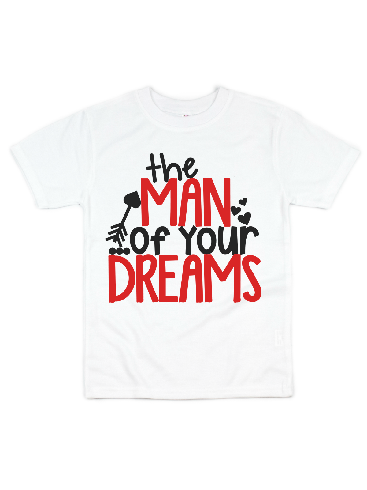 The Man of Your Dreams Boys Valentine's Day Shirt
