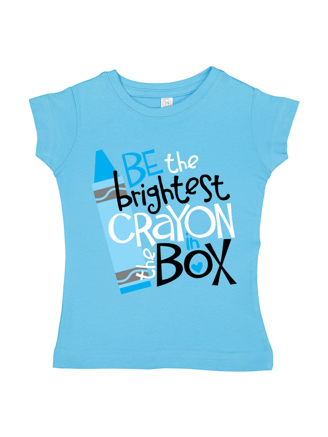 Be the Brightest Crayon in the Box Girls Shirt in Blue