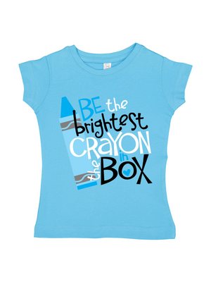 Be the Brightest Crayon in the Box Girls Shirt in Blue