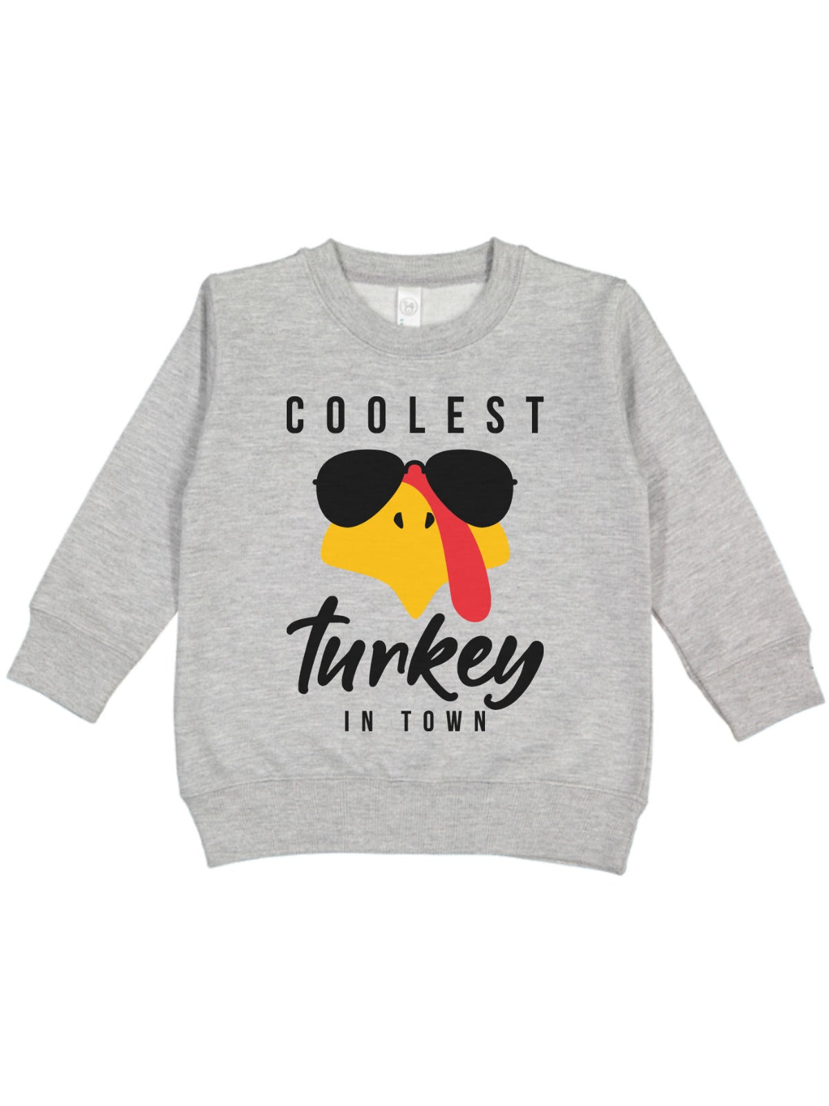 Coolest Turkey In Town Sweatshirt