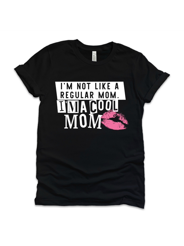 I'm a Cool Mom Shirt in Black