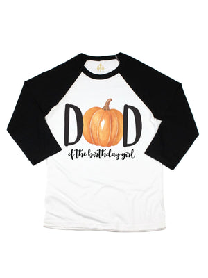 Mom & Dad of the Birthday Girl Pumpkin Raglan Shirt - Black & White