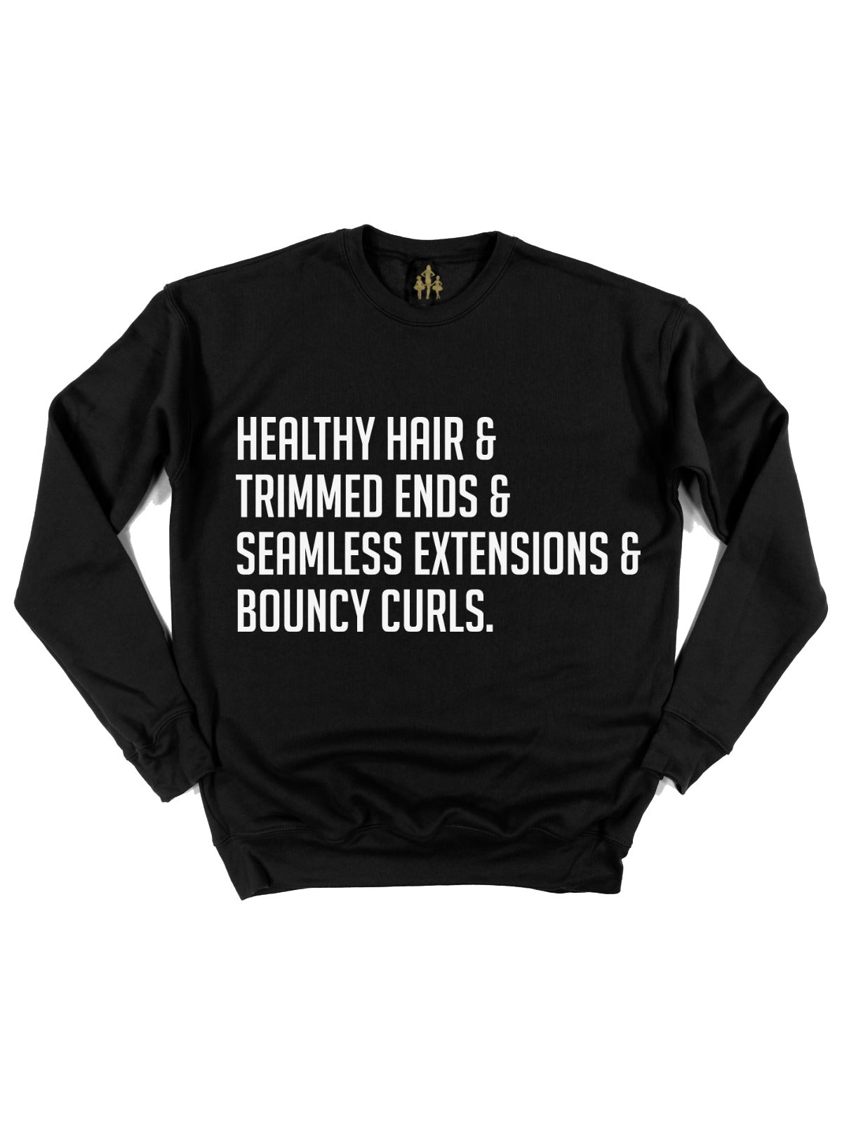 Healthy Hair & Trimmed Ends & Seamless Extensions T-Shirt