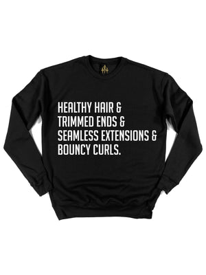 Healthy Hair & Trimmed Ends & Seamless Extensions T-Shirt
