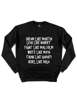 Dream like Martin Black Activists Adult Black History Sweatshirt in Black