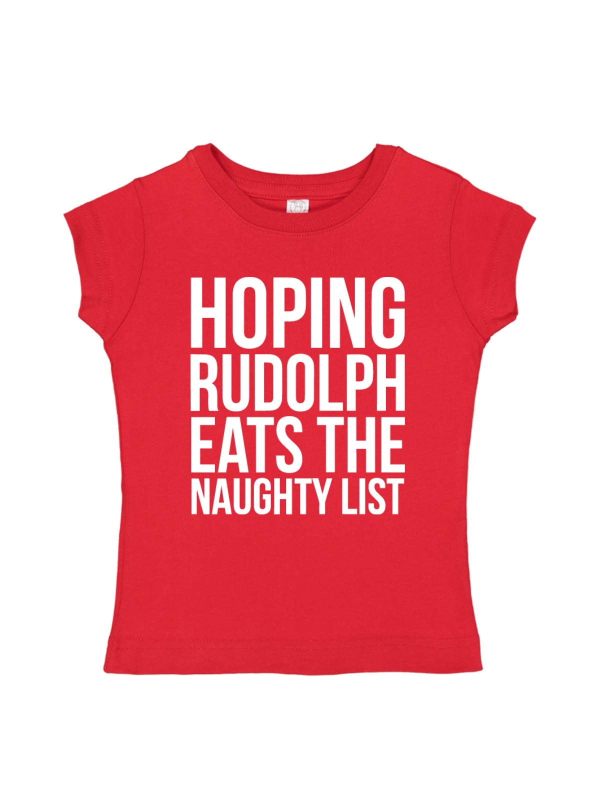 Hoping Rudolph Eats The List - Girl's T-Shirt